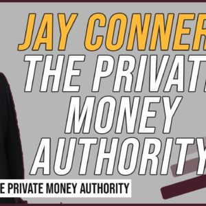 Jay Conner, The Private Money Authority