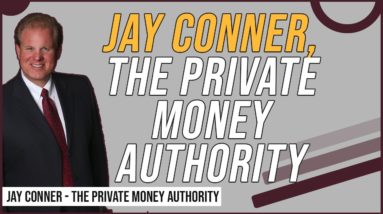 Jay Conner, The Private Money Authority