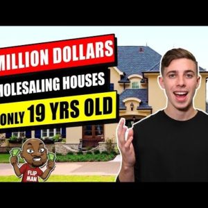 How Did this 19 Yr Old Make $2 Million Dollars Wholesaling Houses in 1 Year?