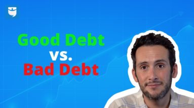 Good Debt vs. Bad Debt (& When to Use Both)