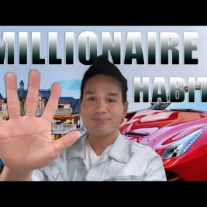 5 Habit That Made Me A Millionaire