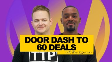 From Door Dash to doing 60 Deals in One Year | Wholesale Real Estate