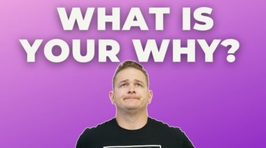 How to find out what is your "Why" is? | Wholesale Real Estate