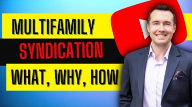 Multifamily Syndication Explained (What, Why and How)