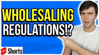 The TRUTH about Wholesaling Regulations! 👨🏻‍⚖️ #shorts #youtubeshorts