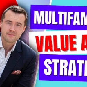 2 Keys to The Multifamily Value Add Strategy