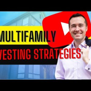 Multifamily Investment Strategy (4 Strategies For Investors)
