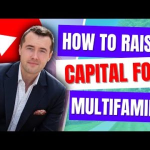 5 Step Capital Raising Framework for Multifamily Investing