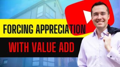 How to Force Multifamily Appreciation (Value Add Strategy)