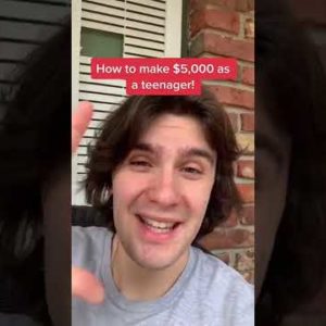 How to make $5,000 as a teenager! 💰 #shorts #youtubeshorts