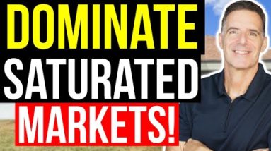 How to Win in Saturated Markets in 3 EASY STEPS!! (CRUSH Your COMPETITION) | Wholesaling Real Estate