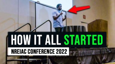Sharing My Real Estate Investing Story💰 (NREIAC CONFERENCE 2022)