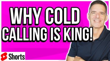 Why Cold Calling is King!! ☎️ #shorts #youtubeshorts