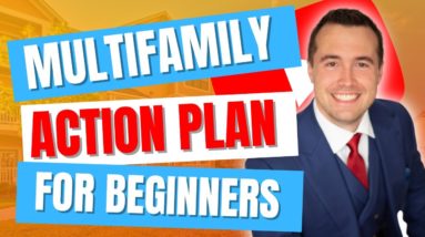 3 Part Action Plan for Multifamily Investing Beginners