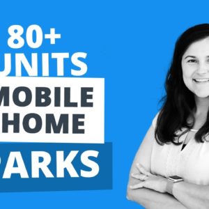 80 Units with Mobile Home Park Investing & Beating Big Buyers