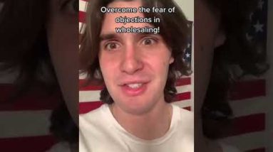 Overcome the fear of objections in wholesaling! #shorts #youtubeshorts #wholesalingrealestate