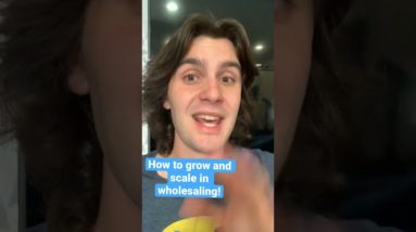 How to grow and scale in wholesaling! #shorts #youtubeshorts #wholesalingrealestate