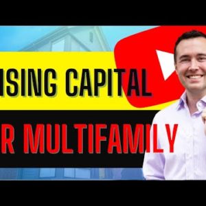 Raising Money For Multifamily Properties For Beginners