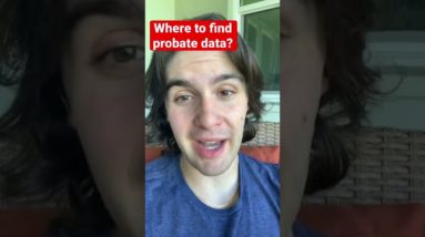 Where to find probate data? #shorts #youtubeshorts #wholesalingrealestate #realestateinvesting