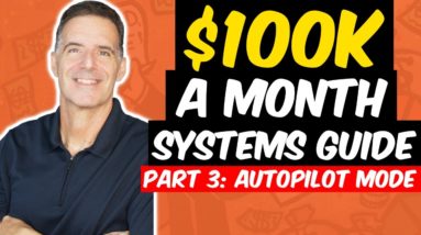 $100,000 a Month Wholesale Scaling Guide- Part 3: Autopilot the Business