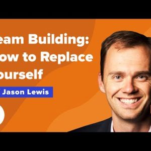 How to Replace Yourself In Your Real Estate Business?
