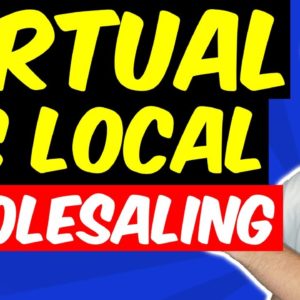 Virtually or Locally Wholesaling Real Estate? [Day #2]