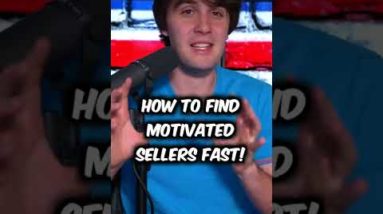How to Find Motivated Sellers FAST!