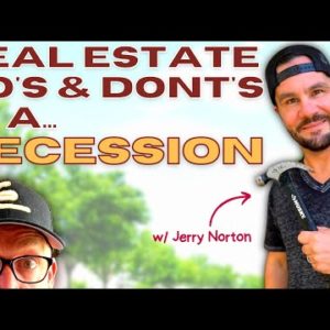 How to Invest in Real Estate During a Recession w/ Jerry Norton