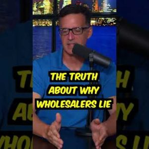 The Truth about Why Wholesalers Lie!! #shorts