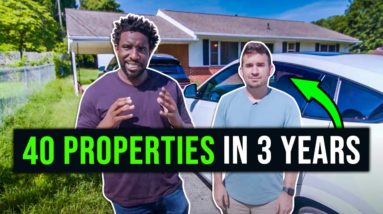 This Guy owns Over 40 Properties in Just 3 Years