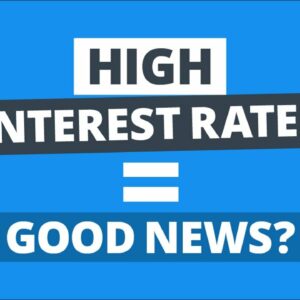 Why Rising Interest Rates Are Good for Real Estate Investing