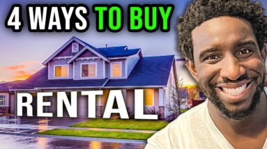 4 Easy Ways to Buy Rental Property