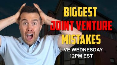 Biggest Joint Venture Mistakes In Real Estate (And How To Avoid Them)