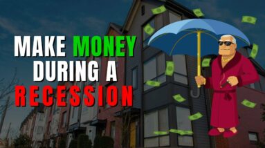 How to make money investing during a recession (real estate, stocks, and insurance)