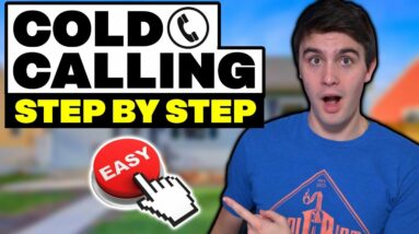 🔥The Ultimate Step-By-Step Cold Calling Guide🔥 (My Million Dollar Secret System REVEALED)