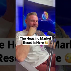 The Housing Market Reset Is Here… 😳