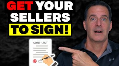 How to Get Your Contracts Signed by the Seller NOW! | Wholesaling Real Estate