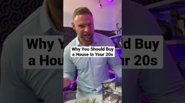 Why You Should Buy a Home In Your 20s