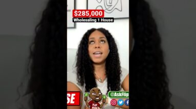 $285,000 Wholesaling Her 1st House (How?)