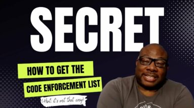 How To Get The Code Enforcement List (Hint: it's not that easy)