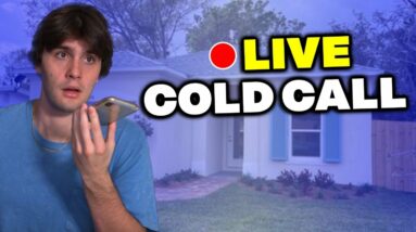 [Watch Me] Cold Call Sellers LIVE From Start to Finish for Wholesaling Real Estate