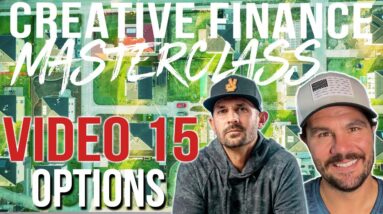 How To Use Option Contracts | Creative Finance Masterclass 15 w/ Pace Morby