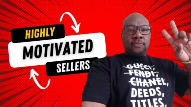 Secrets Revealed: How to Find Highly Motivated Sellers in your local Real Estate Market
