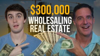 How to Make $300k This Year in Wholesaling Real Estate (2023 Guide)