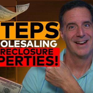 The 5 Steps to Wholesaling Pre Foreclosure Properties!