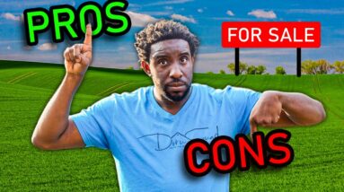 The Pros and Cons of Investing in Land