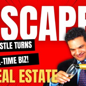 Escape the 9-5 | How to Start a Profitable Real Estate Investing Business While Working Full Time