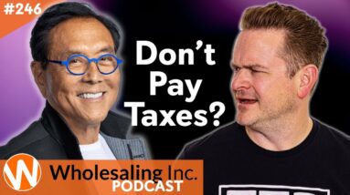 What Robert Kiyosaki's Personal CPA Says About Taxes In 2023 | Tom Wheelwright #246