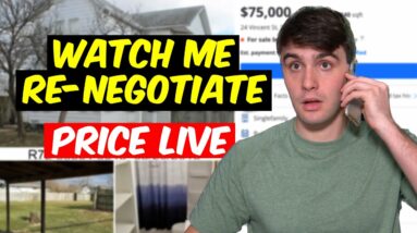 WATCH ME RE NEGOTIATE Price with a Seller LIVE - Wholesale Real Estate