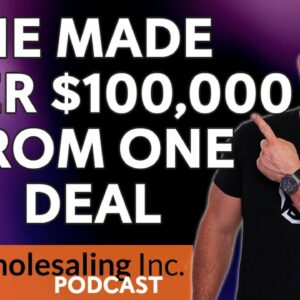 $115,000 Wholesale Deal From A Single Phone Call